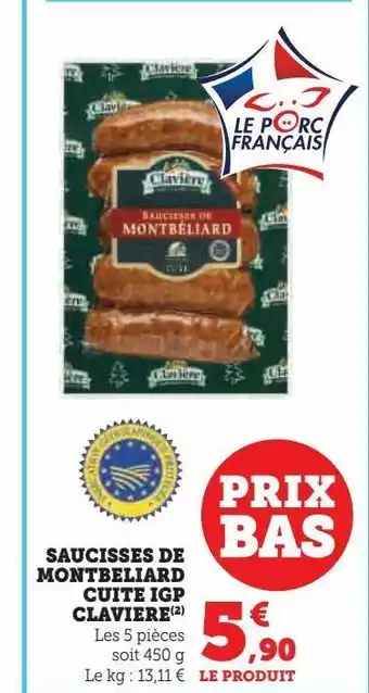 Hyper U Saucisses de montbeliard cuite igp claviere offre