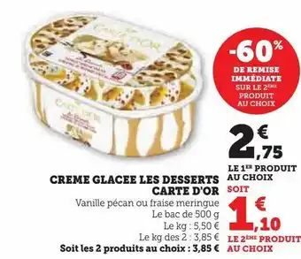 Hyper U Creme glacee les desserts carte d'or offre