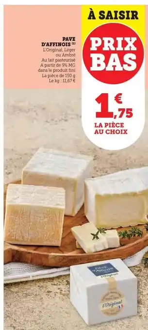 Hyper U Pave d'affinois offre