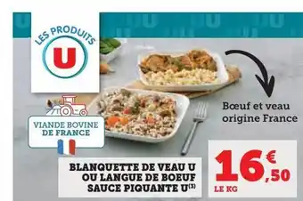 Hyper U Blanquette de veau u ou langue de boeuf sauce piquante u offre