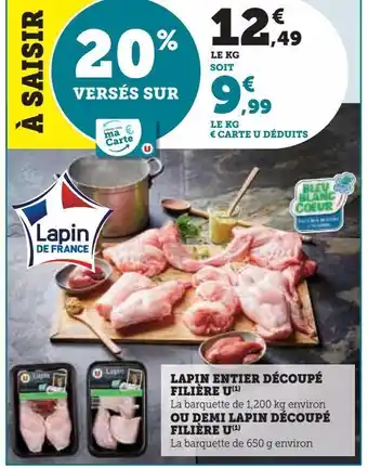 U Express Lapin entier découpé filière u ou demi lapin découpé filière u offre