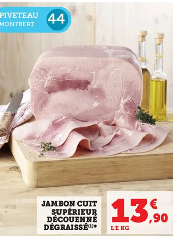 Super U Jambon Cuit Supérieur Découenne Dégraissé offre