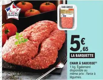 E.Leclerc Chair à saucisse offre