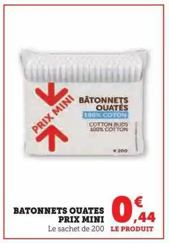 Hyper U Bâtonnets ouates prix mini offre