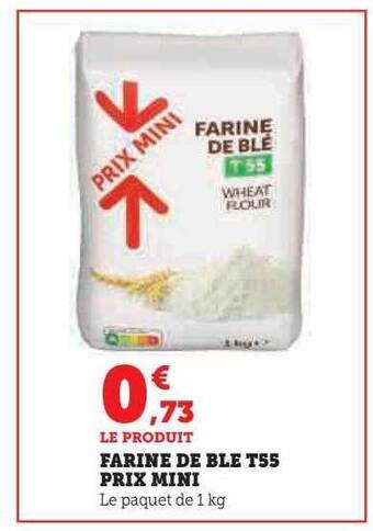 Hyper U Farine de blé t55 prix mini offre