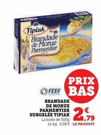 Hyper U Brandade de morue parmentier surgelée tipiak offre