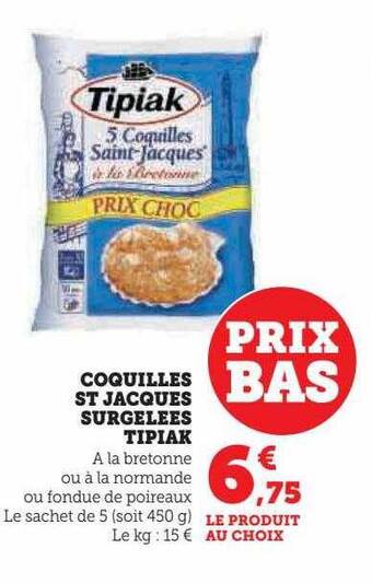 Hyper U Coquilles st jacques surgelées tipiak offre