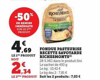 Hyper U Fondue pasteurisé recette savoyarde richesmonts offre