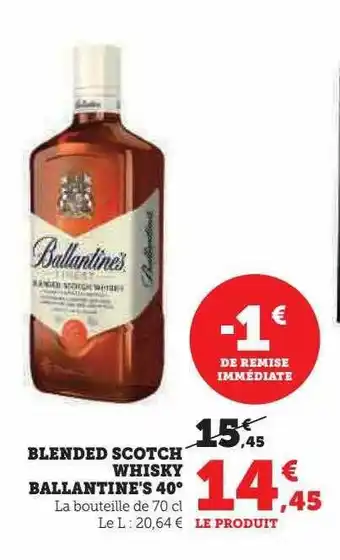Hyper U Blended scotch whisky ballantine's 40° offre