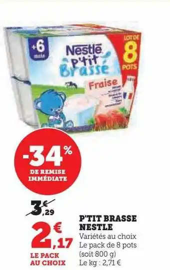 Hyper U P'tit brasse nestlé offre