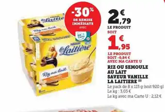 Hyper U Riz ou semoule au lait saveur vanille la laitière offre