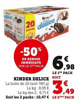 Super U Kinder Delice offre