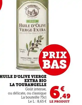 Super U Huile D'Olive Vierge Extra Bio La Tourangele offre