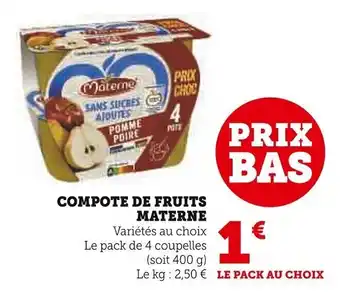 Super U Compote de Fruits Materne offre