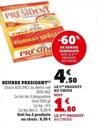 Super U Beurre President offre