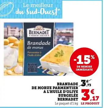 Super U Brandade de Morue Parmentier a L'Huile D Olive Surgelée Bernadet offre
