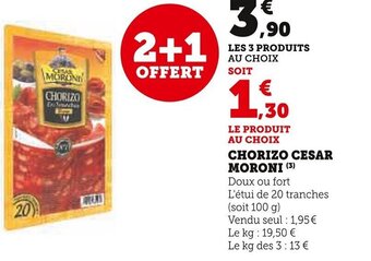 Super U Chorizo Cesar Moroni offre