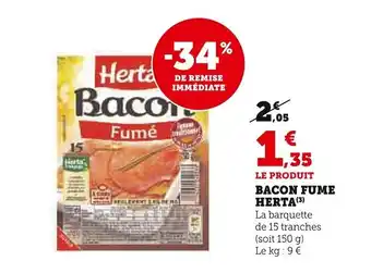 Super U Bacon Fume Herta offre