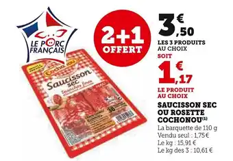 Super U Saucisson Sec ou Rosette Cochonou offre