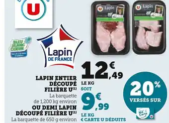Super U Lapin Entier Découpé Filiére U offre