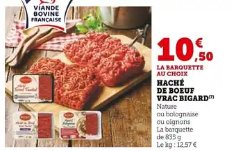 Super U Haché De Boeuf Vrac Bigard offre