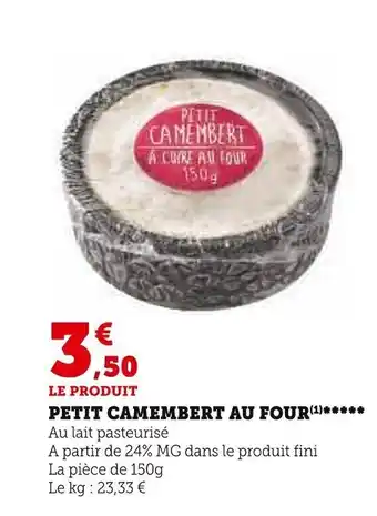 Super U Petit Camembert Au Four offre