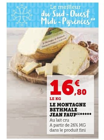Super U Le Montagne Bethmale Jean Faup offre