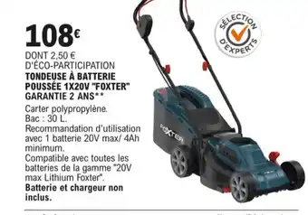 Tondeuse A Batterie Poussée 120V "Foxter"