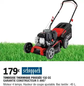 E.Leclerc Tondeuse Thermique Pousée 132 CC offre