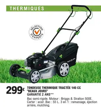 E.Leclerc Tondeuse Thermine Tractée 140 cC offre