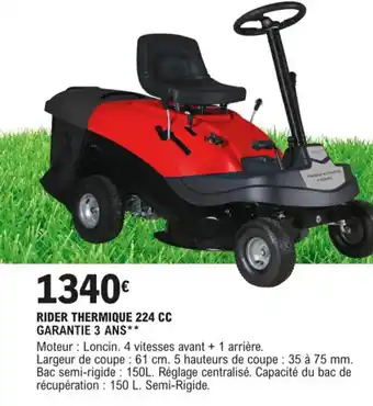 E.Leclerc Rider Thermique 224 CC Garanti 3 Ans offre
