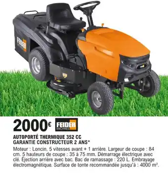 E.Leclerc Autoporté Thermique 352 CC Garantie Constructeur 2 Ans offre