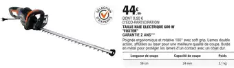 E.Leclerc Taille Haie Electrique 600 W "foxter" offre