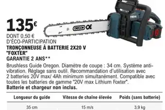 E.Leclerc Tronconneuse A Batterie 2X20 V "Foxter" offre