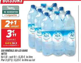 Netto Eau Minérale Aix-Les-Bains Nettoi offre