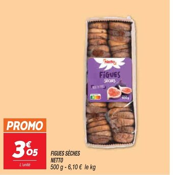 Netto Figues Sèches Netto offre