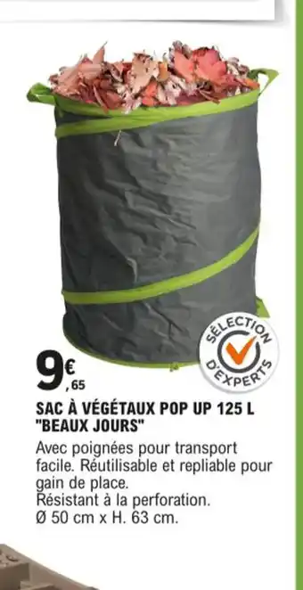 E.Leclerc Sac a Végetaux Pop Up 125L Beaux Jours offre