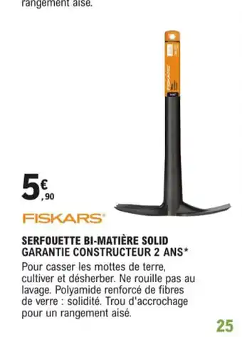 Serfouette Bi-MatiĂšre Solid