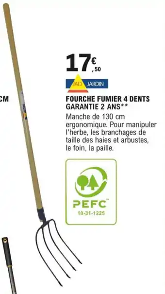 E.Leclerc Fourche Fumier 4 Dents offre
