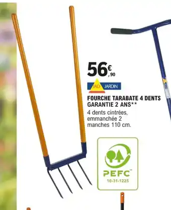 E.Leclerc Fourche Tarabate 4 Dents offre