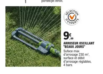 E.Leclerc Arroseur Oscillant Beaux Jours offre