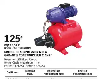 E.Leclerc Groupe de Surpression 600w offre
