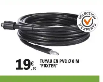 Tuyau en PVC 8m Foxter