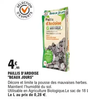 E.Leclerc Paillis d'Ardoise Beaux Jours offre
