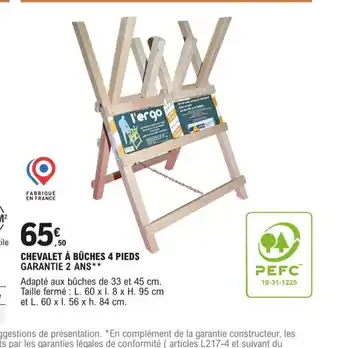 Chevalet à bûches 4 Pieds