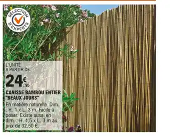 E.Leclerc Canisse Bambou Entier BEaux Jours offre