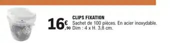 Clips Fixation
