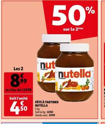 Auchan Pate a Tartiner Nutella offre