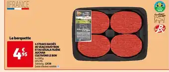 4 Steaks Haches de Veau d'Aveyron Et Du Segala Filiere Auchan Cultivons le Bon