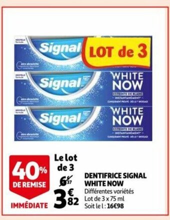 Dentifrice Signal White Now